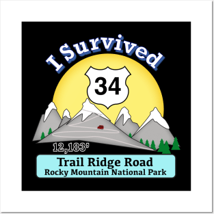 I Survived Trail Ridge Road Posters and Art